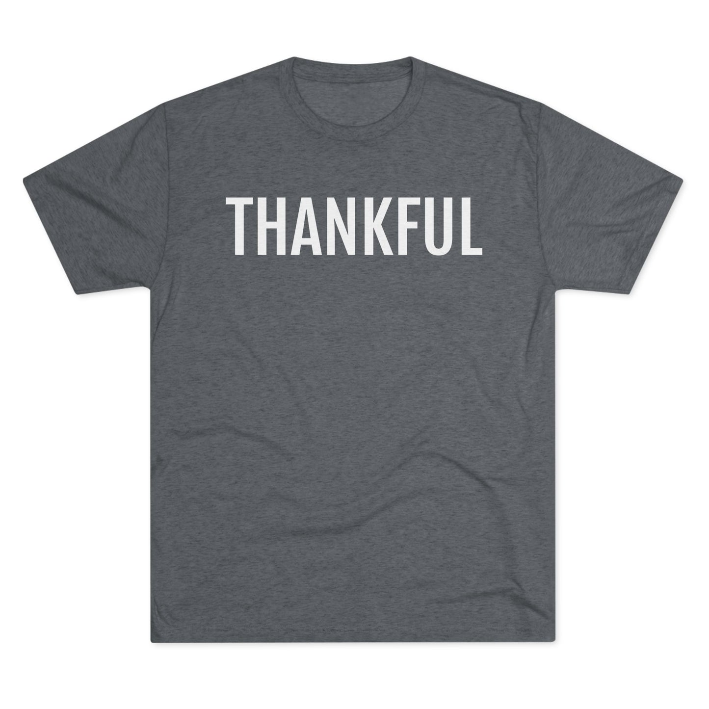 Unisex Tri-Blend Crew Tee - Thankful