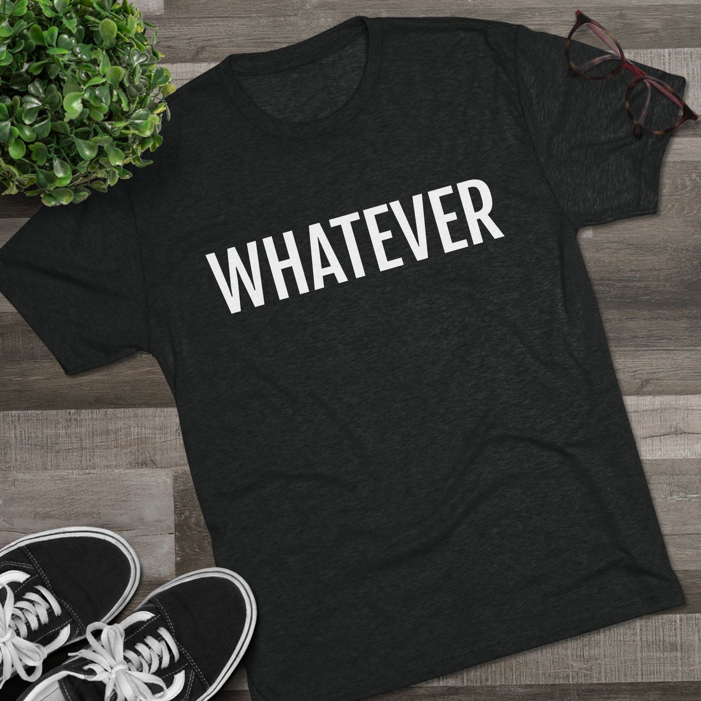 Unisex Tri-Blend Crew Tee - Whatever