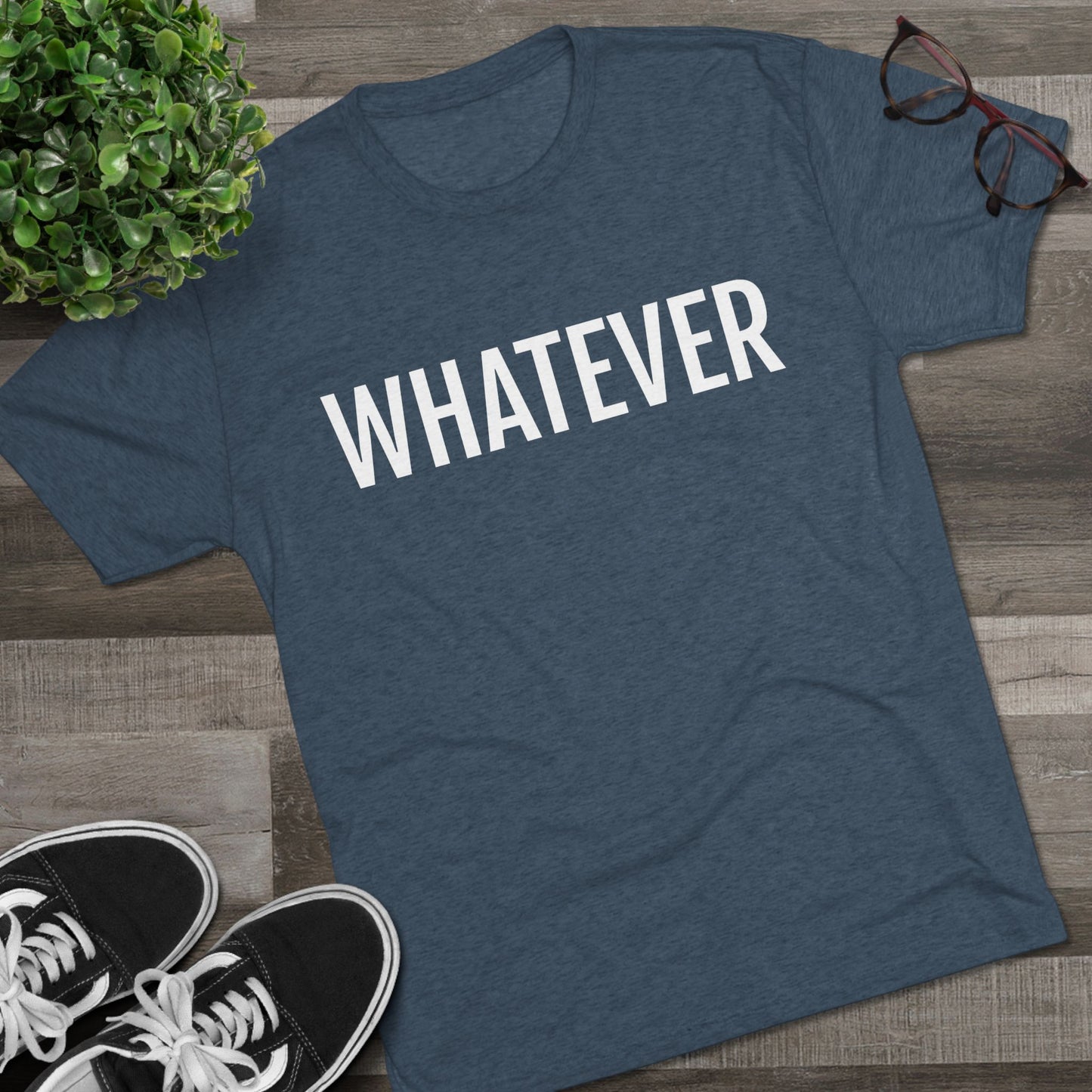 Unisex Tri-Blend Crew Tee - Whatever