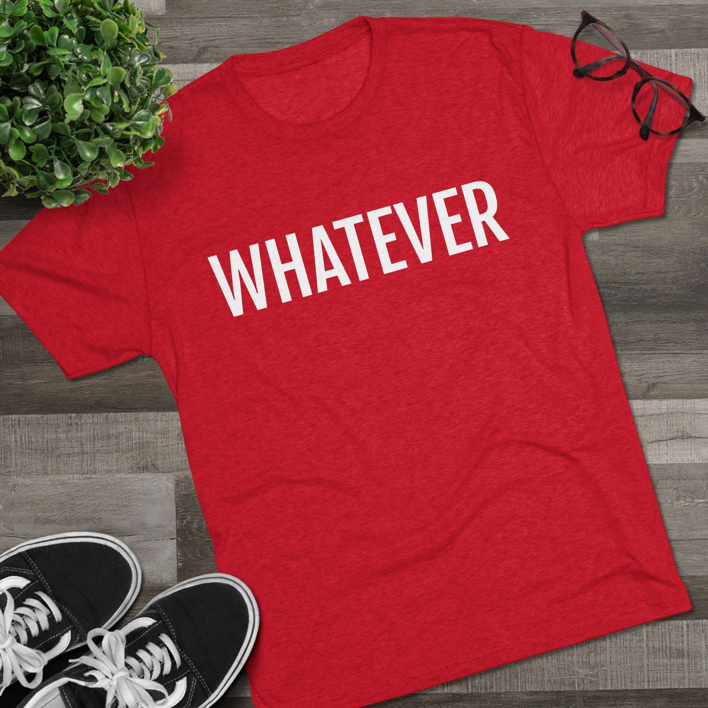 Unisex Tri-Blend Crew Tee - Whatever