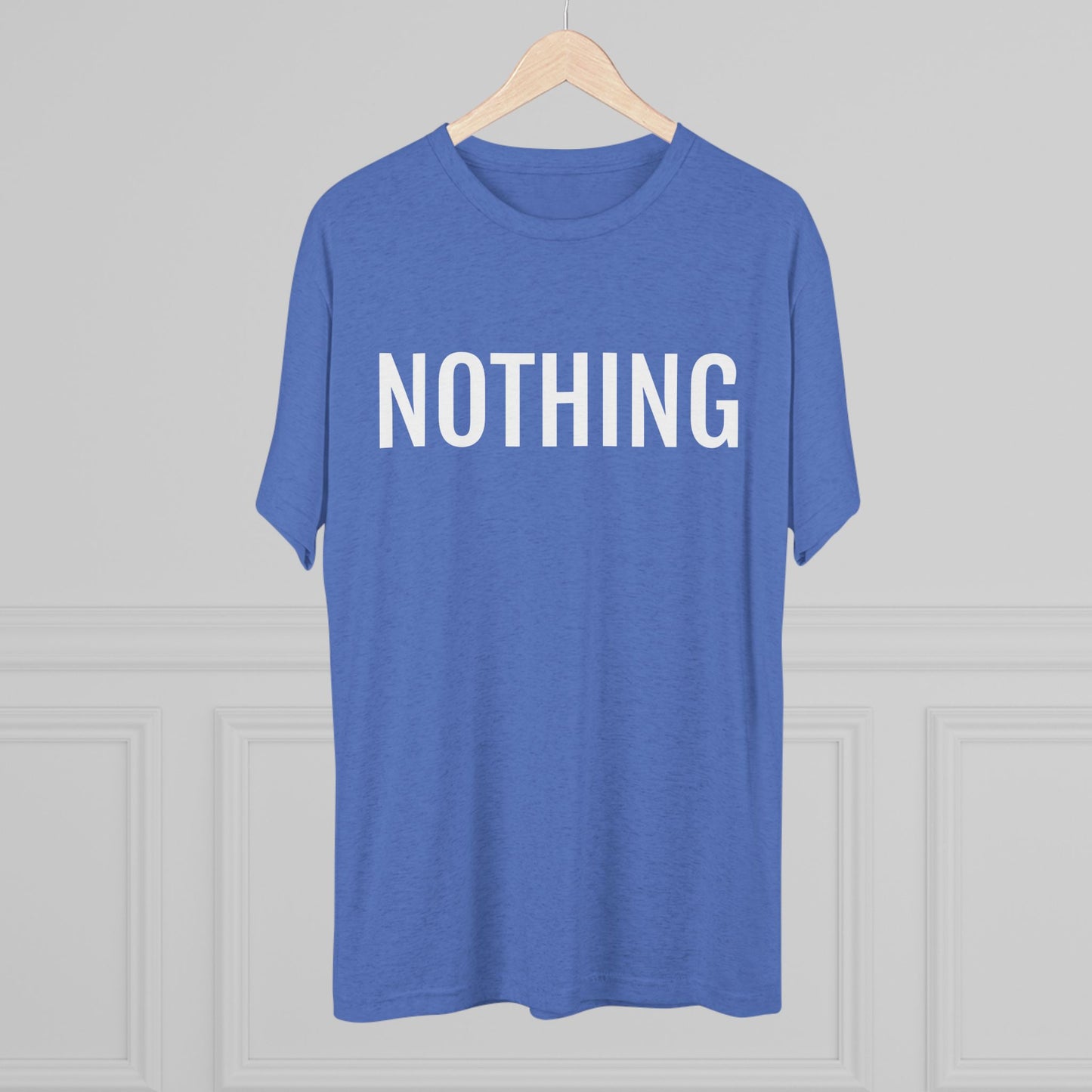 Unisex Tri-Blend Crew Tee - Nothing