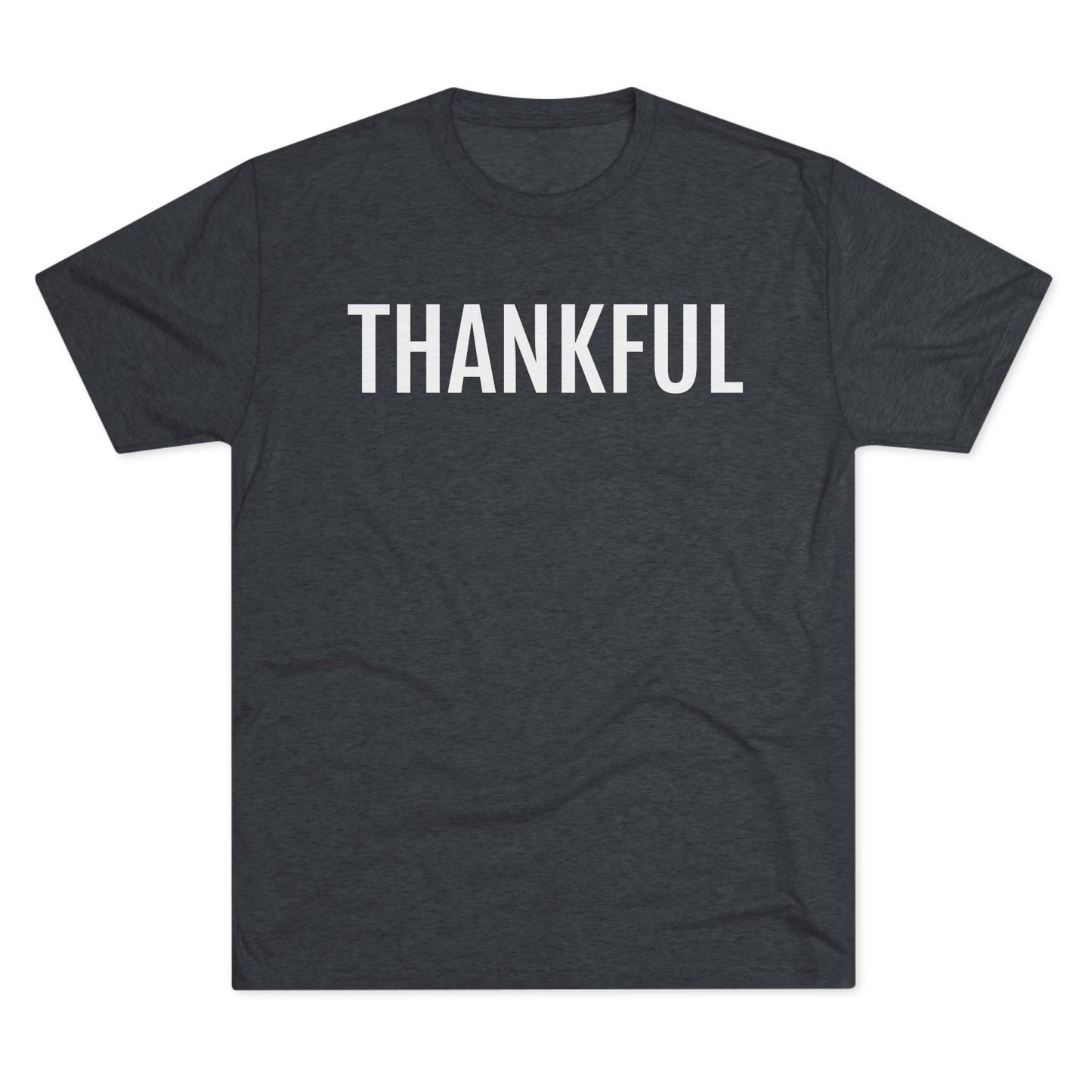 Unisex Tri-Blend Crew Tee - Thankful