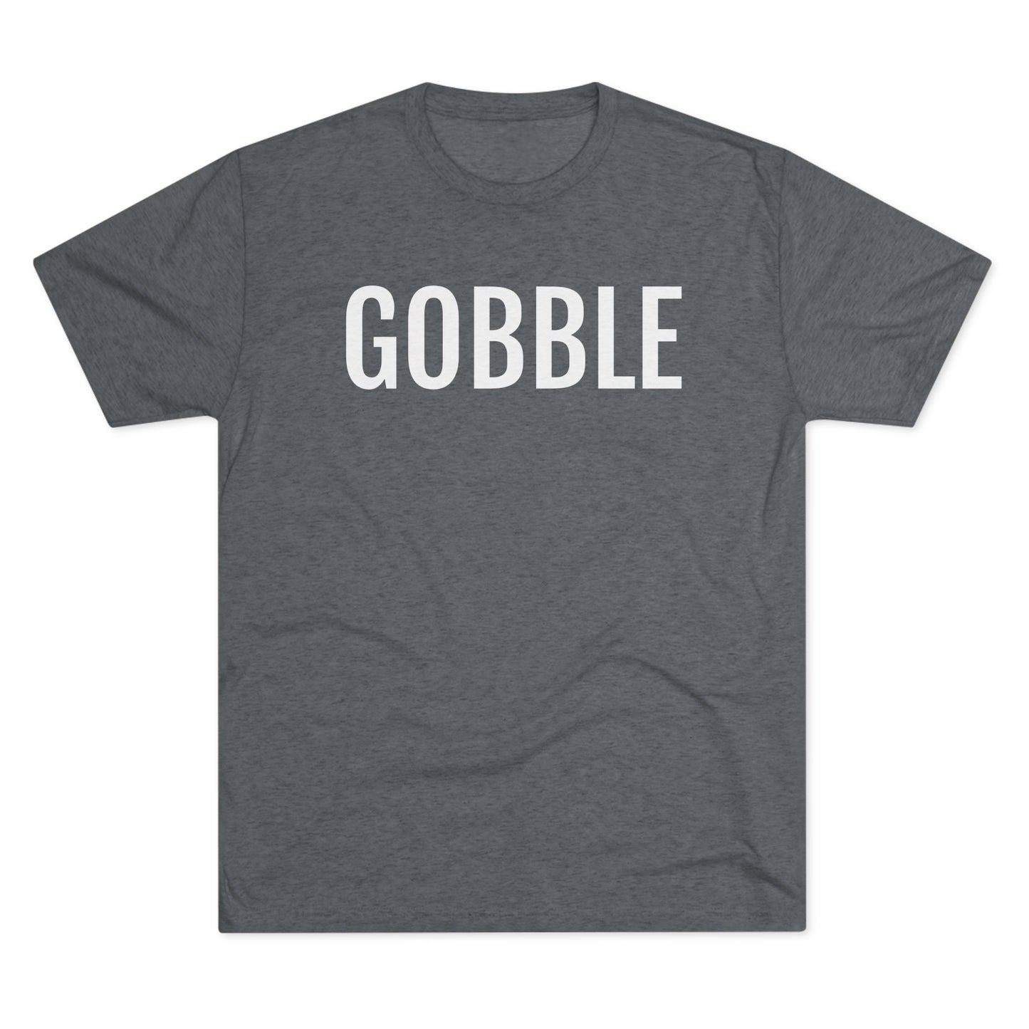 Unisex Tri-Blend Crew Tee - Gobble